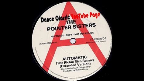The Pointer Sisters Automatic The Richie Rich Remix Extended Version