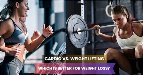 Cardio Vs Weight Lifting Which Is Better For Weight Loss Health