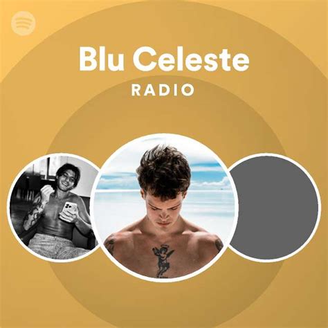 Blu Celeste Radio Playlist By Spotify Spotify