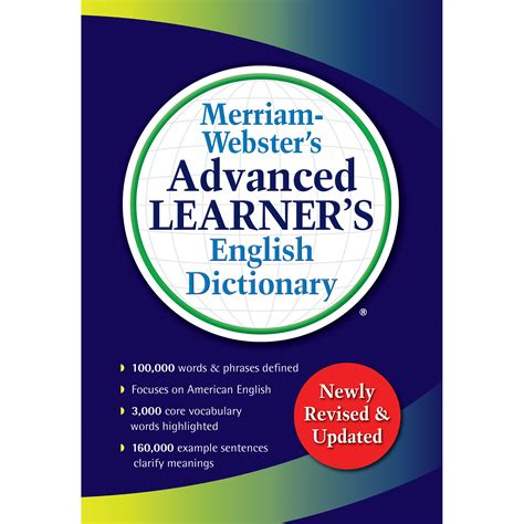 merriam webster s advanced learner s english dictionary newly revised and updated merriam