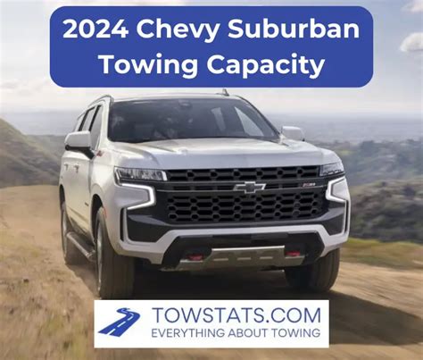 2024 Chevy Suburban Towing Capacity