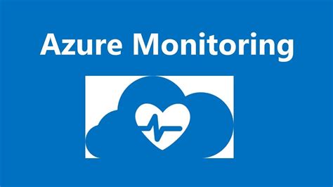 What Is The Azure Monitoring And How To Use The Service Youtube