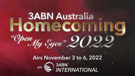 3abn Australia Homecoming 2022 Airing November 3 3abn Australia