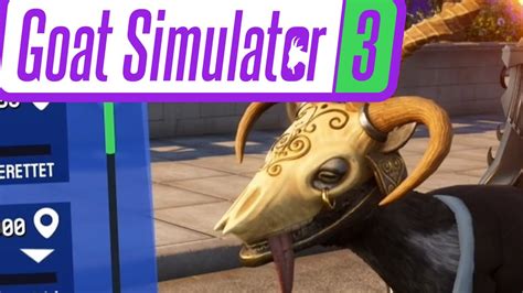 Goat Simulator 3 08 Schick Youtube
