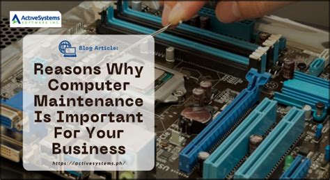 Reasons Why Computer Maintenance Activesystems