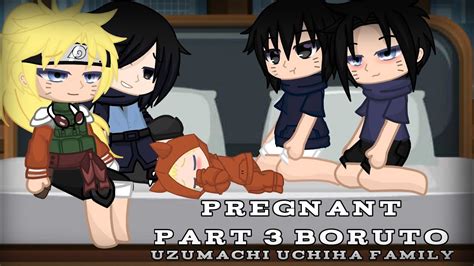 Pregnant Part 3 Boruto Narusasusasunaru Minimovie 33 Youtube