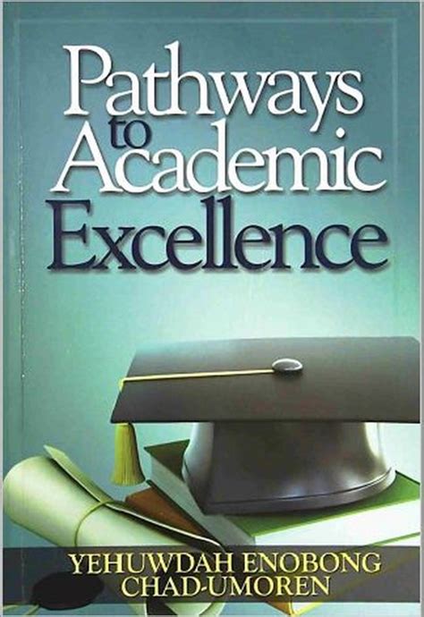 Pathways To Academic Excellence Ebook Yehuwdah Chad Umoren