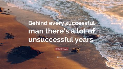 Behind Every Great Man Quote - Behind Every Good Man Quotes: top 6 quotes about Behind Every 