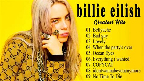 Billie Eilish Greatest Hits Playlist Best Songs Of Billie Eilish Youtube