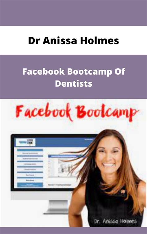 Dr Anissa Holmes Facebook Bootcamp Of Dentists Available Now Kilocourse