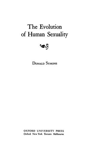 The Evolution Of Human Sexuality By Donald Symons Open Library