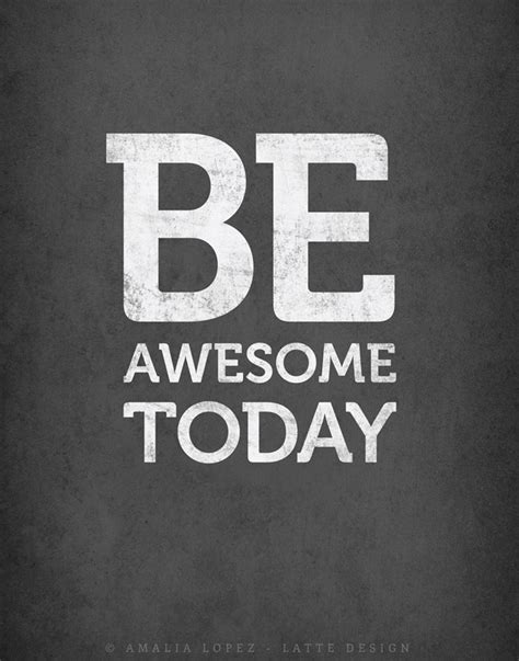 Be Awesome Today Print Motivational Wall Art Black And White Etsy