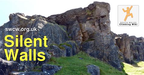 Silent Walls South Wales Climbing Wiki Swcw