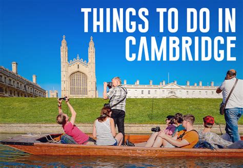 16 best things to do in cambridge england hand luggage only travel food photography blog