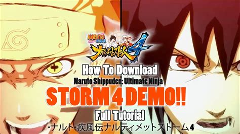 How To Download Naruto Shippuden Ultimate Ninja Storm 4 Demo Full