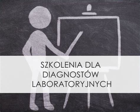 Szkolenia Dla Diagnost W Laboratoryjnych Okiem Diagnosty