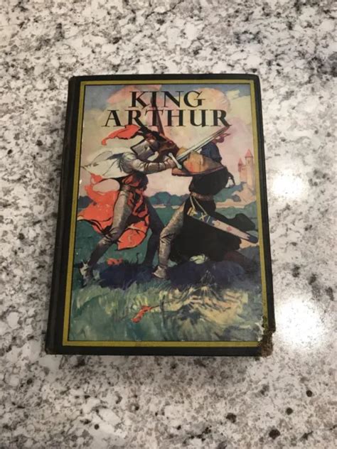 King Arthur And His Knights 1932 By Henry Frith Illustrated By
