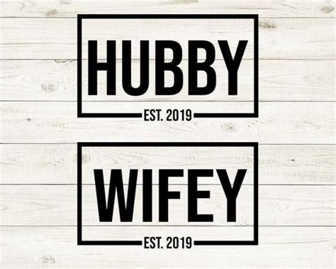 Hubby Wifey Svg Husband And Wife Svg Bride And Groom Etsy Hubby Wifey Wifey Hubby Wifey Shirts