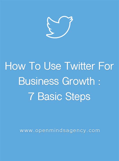 How To Use Twitter For Business Growth 7 Basic Steps