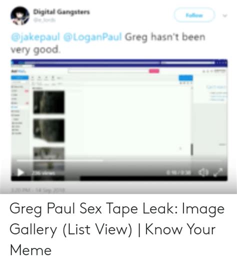 Digital Gangste Jakepaul Greg Hasnt Been Very Good Greg Paul Sex Tape