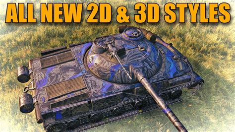 All New 2d And 3d Styles June 2022 World Of Tanks Youtube