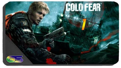 Cold Fear Gameplay Walkthrough Part 1 Arrival Youtube