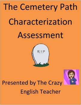 Looking for formative assessment ideas? "The Cemetery Path" : Characterization Formative ...