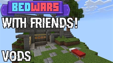 Minecraft Bedwars W Friends Vod February 28 2023 Youtube