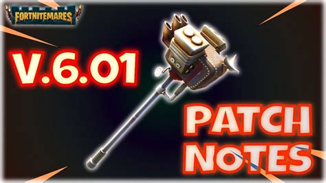 Read the full patch notes below. FORTNITE Save The World : Version 6.01 Patch Notes | PvE ...