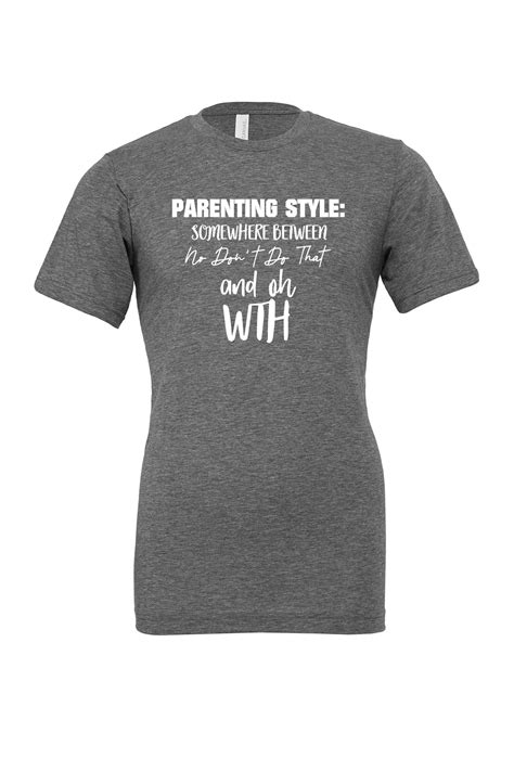 Parent Shirt Funny T Shirt T Shirt Mothers Day Tee Dad Etsy