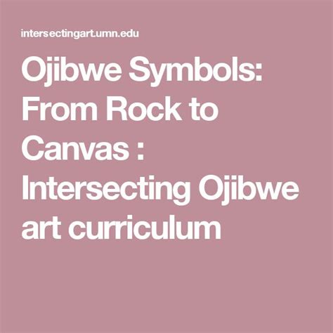 Ojibwe Symbols From Rock To Canvas Intersecting Ojibwe Art