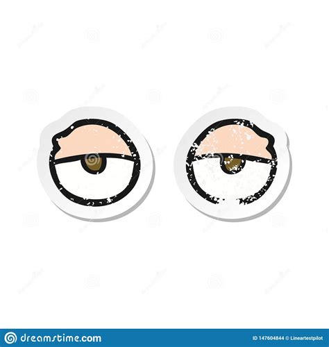 Retro Distressed Sticker Of A Cartoon Tired Eyes Stock Vector