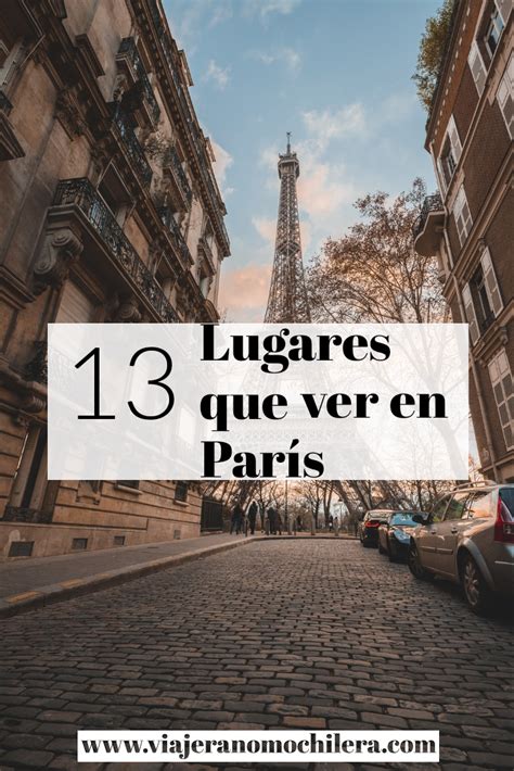 13 Cosas Que Hacer Y Que Ver En Paris Y Alrededores Viajes Lugares