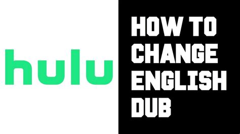 How To Get English Dub On Hulu Hulu How To Change To English Dub