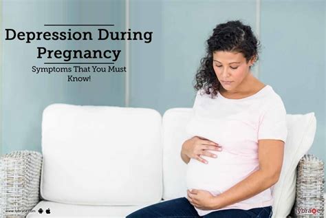 Depression During Pregnancy Symptoms That You Must Know By Dr