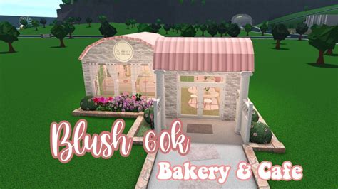 Roblox Bloxburg 60k Blush Bloxy Bakery And Cafe House Build Tour Youtube