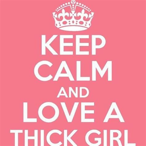Quotes About Thick Women Quotesgram