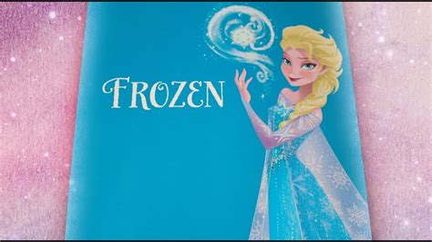 Disney Frozen Story Book Read Aloud By Josiewose Youtube