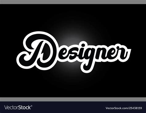 Black And White Designer Hand Written Word Text Vector Image
