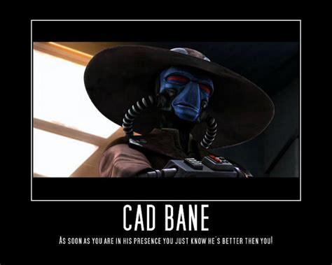 Cad Bane Motivator By Nightfury36 On Deviantart