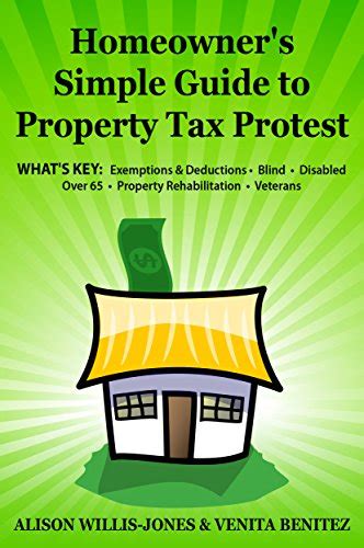 Homeowners Simple Guide To Property Tax Protest Whats Key