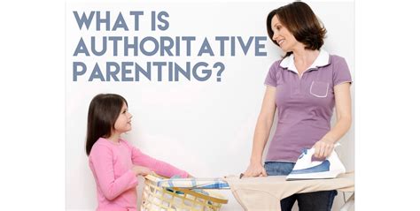 What Is Authoritative Parenting Playapy Playful