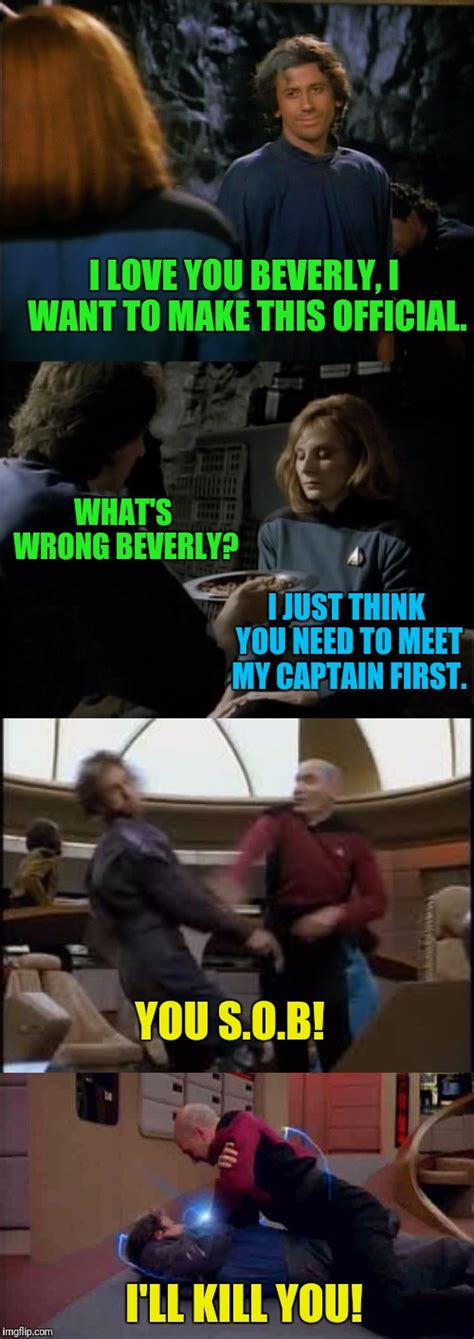 Picard Had His Chances Imgflip