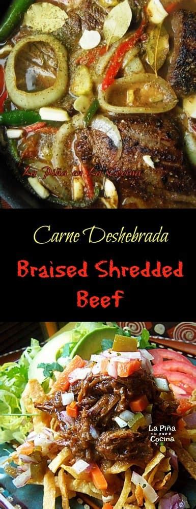 Braised Beef~carne Deshebrada Shredded Beef La Piña En La Cocina