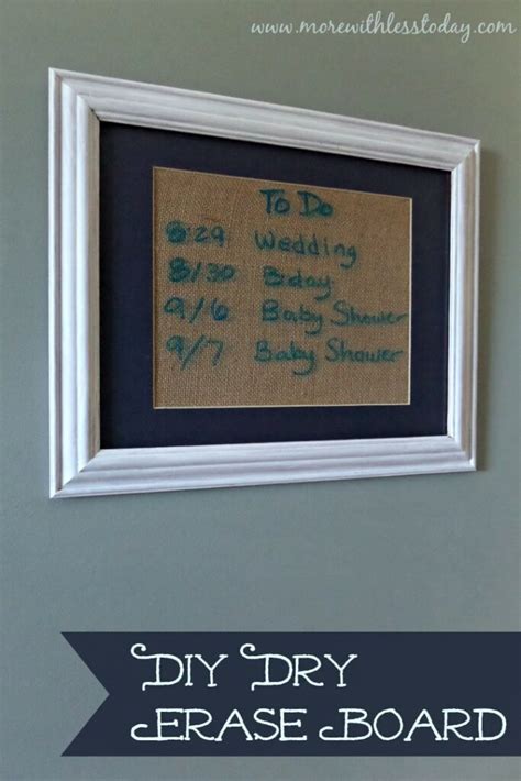 Diy Dry Erase Board More With Less Today