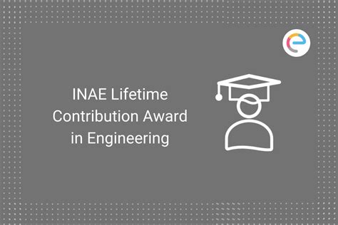 Inae Lifetime Contribution Award In Engineering Check Here