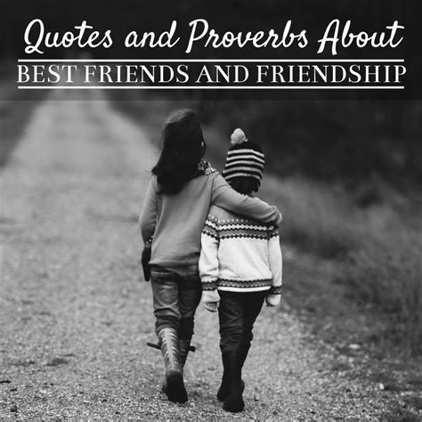 Best Friends Quotes Sayings And Proverbs About Friendship Holidappy