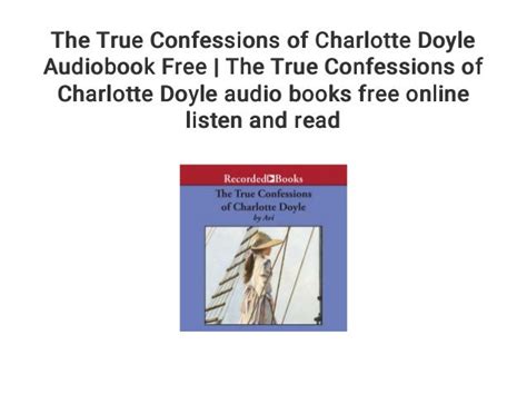 The True Confessions Of Charlotte Doyle Audiobook Free The True