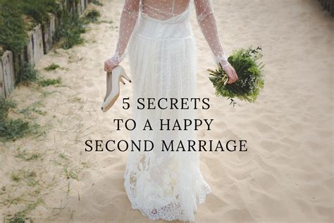 5 Secrets To A Happy Second Marriage Melanie S Pickett
