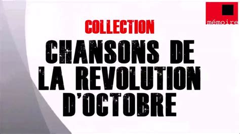 Chansons De La Révolution Doctobre 1917 Youtube